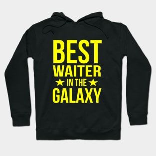 Best waiter in the galaxy Hoodie